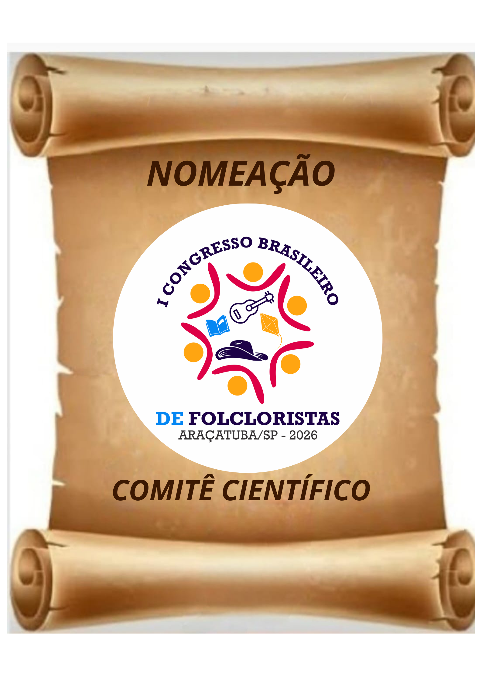 Ato Formal de Nomeação do Comitê Científico – I Congresso Brasileiro de Folcloristas – IOV Brasil