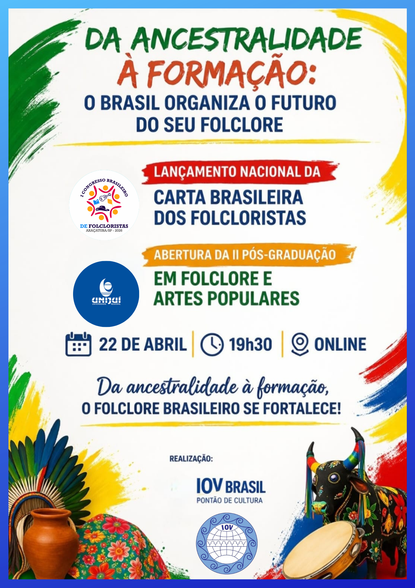 Lançamento Nacional da Carta Brasileira dos Folcloristas e abertura da II Pós-Graduação em Folclore e Artes Populares