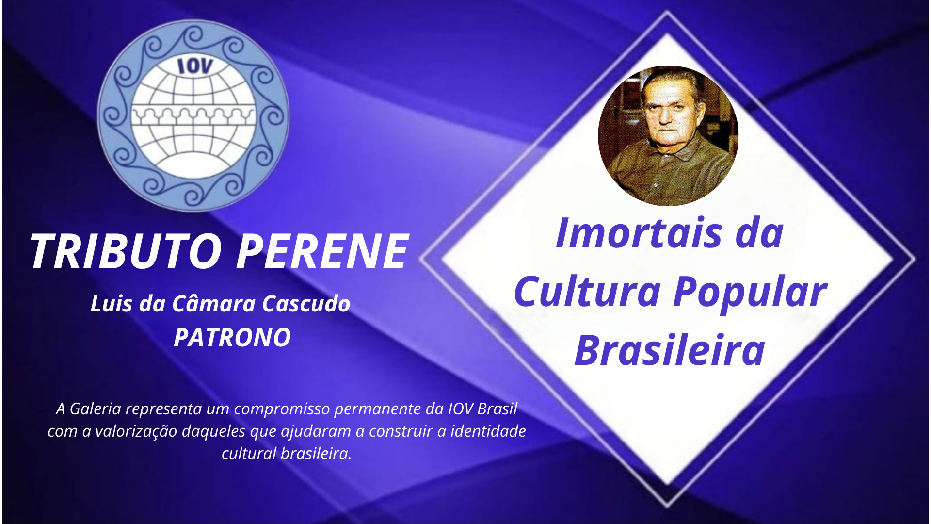 TRIBUTO PERENE  Imortais da Cultura Popular Brasileira